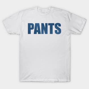 Pants T-Shirt